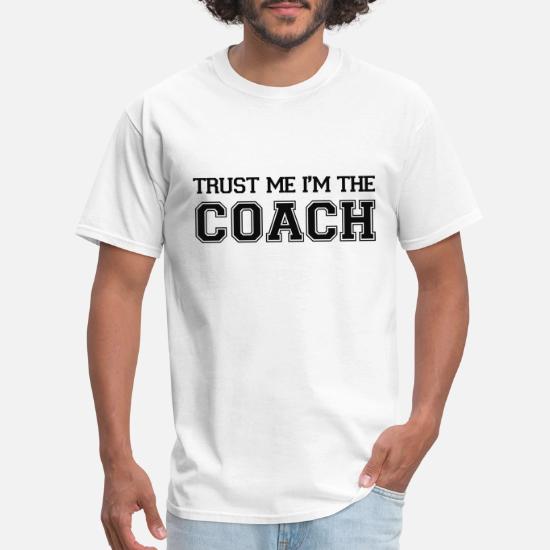 Coach' Men's T-Shirt | Spreadshirt